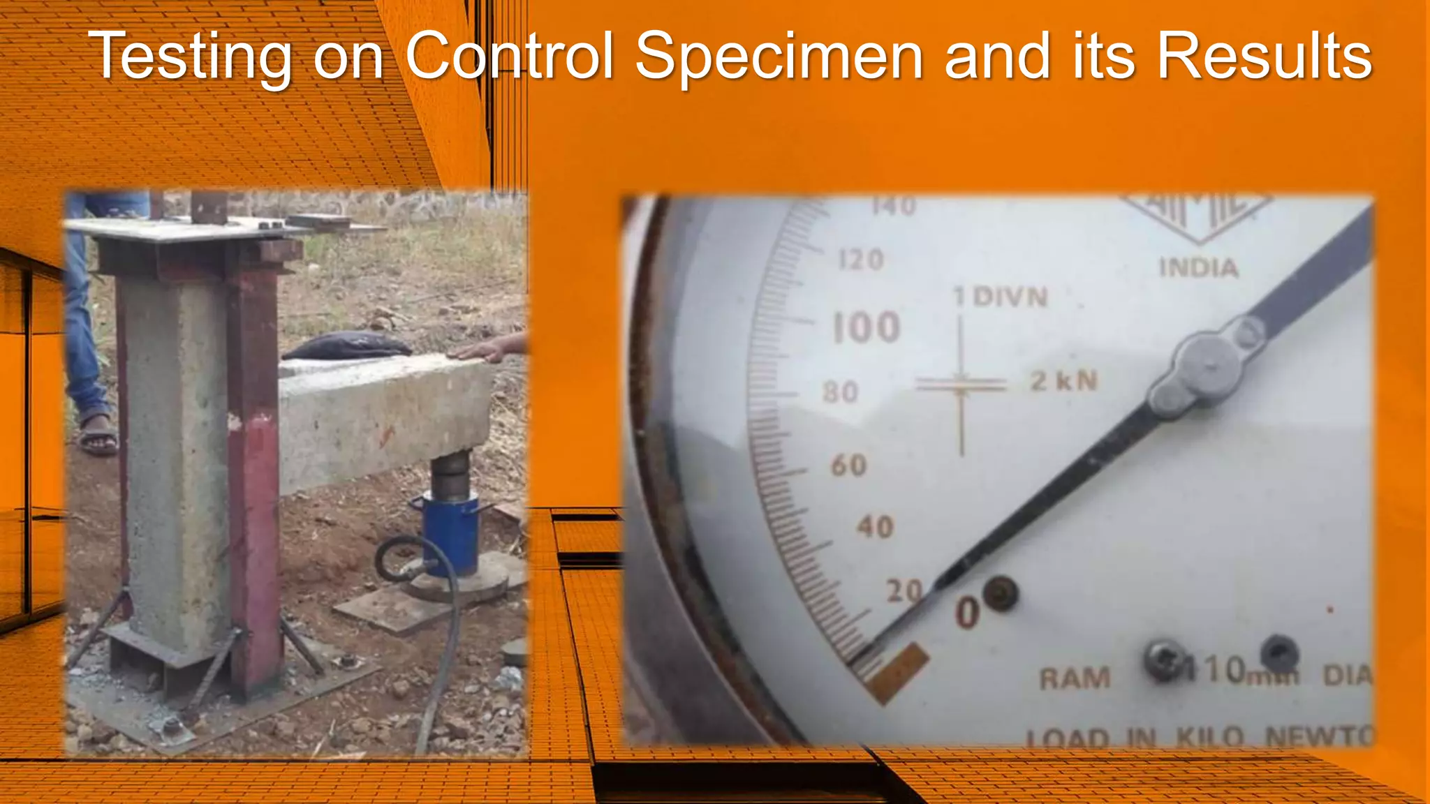 Testing on Control Specimen and its Results
 