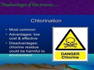 Disadvantages of this process…….
 