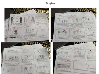 Storyboard
 
