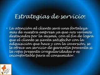 Análisis de sector:En el mercado de la ropa hay mucha competencia, la estructura actual de nuestro mercado nacional será creciente debido a las novedades que se quieren imponer, tenemos como objetivo otros países en donde esto será totalmente nuevo, para en un futuro exportar la calidad de ropa que nuestra industria pretende sacar al mercado.