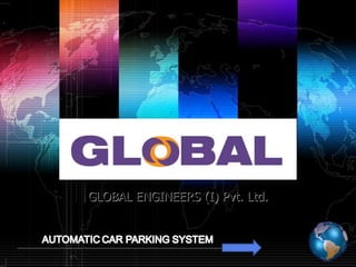 GLOBAL ENGINEERS (I) Pvt. Ltd.


                                 Shibu lijack
 