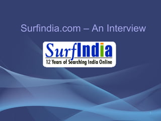 Surfindia.com – An Interview 