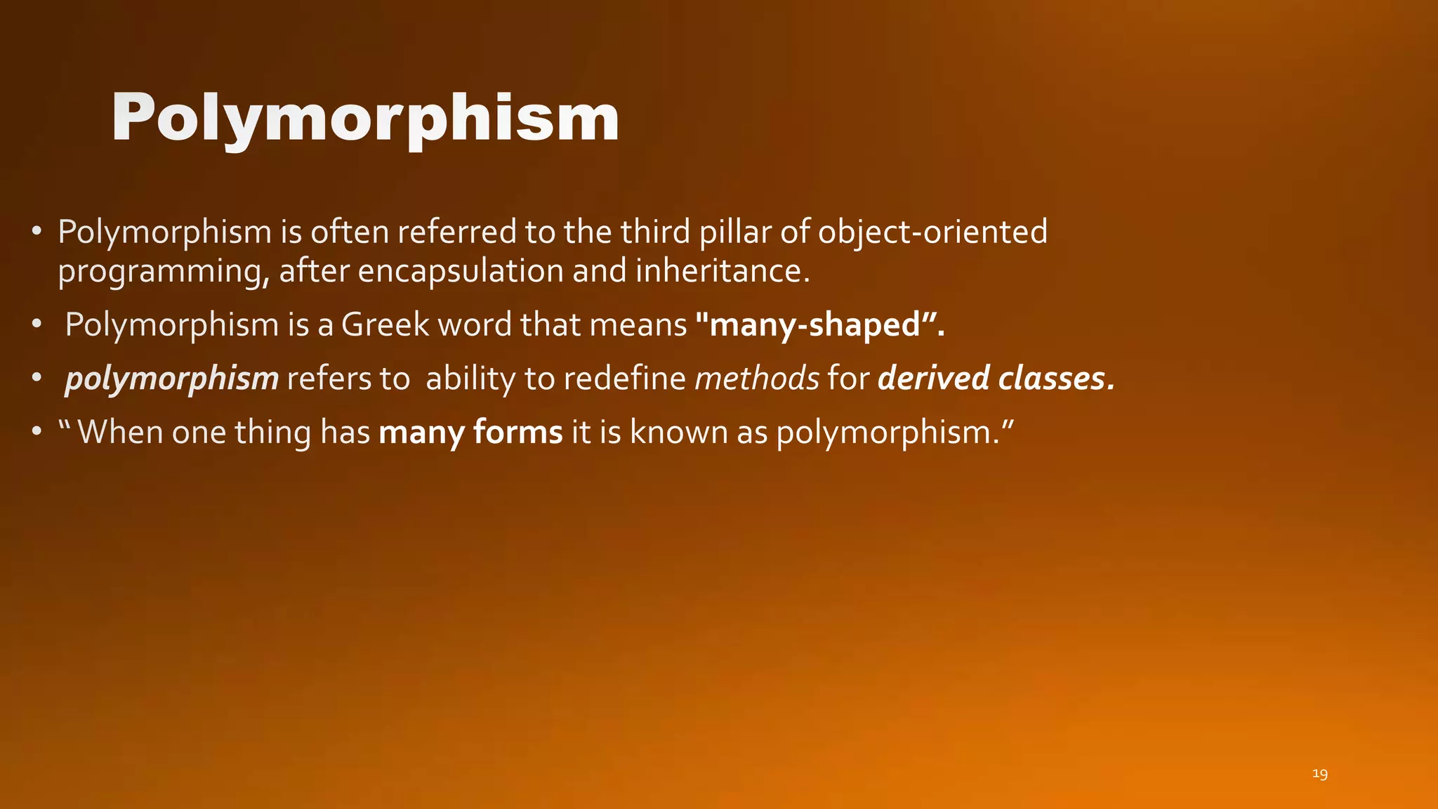 "many-shaped”.
many forms
19
 