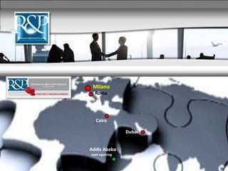 Milano Roma Dubai
Milano
Roma
Cairo
Dubai
Addis Ababa
next opening
 