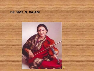 DR. SMT. N. RAJAM
 