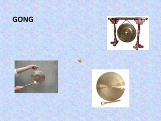 GONG
 
