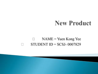    NAME = Yuen Kong Yee
   STUDENT ID = SCSJ- 0007829
 