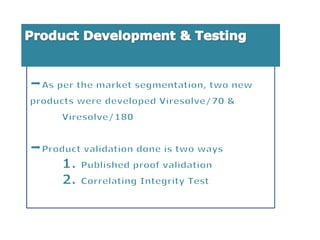 Tangential flow membrane technology	(an R&D O/P)To identify promising applications for 	technology Preliminary Market AssessmentMarketing manager generated a short list of potential applications 