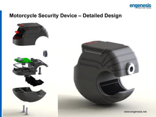 Motorcycle Security Device – Detailed Design

www.engenesis.net

 