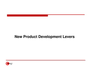 New Product Development Levers
 