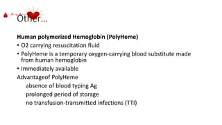 Polyheme blood transfusion | PPTX