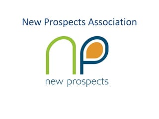 New Prospects Association
 