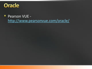 Pearson VUE -
http://www.pearsonvue.com/oracle/
 