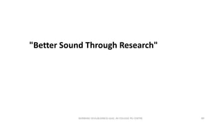 "Better Sound Through Research"

AVIRBHAV-2014,BUSINESS QUIZ, AV COLLEGE PG CENTRE

89

 