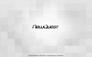 Copyright NewQuest USA 2012 - 2013 © - www.newquest.us
 