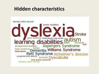 Hidden characteristics
 