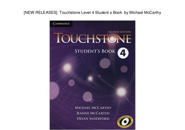 [NEW RELEASES] Touchstone Level 4 Student s Book by Michael McCarthy