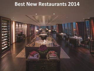 Best New Restaurants 2014  