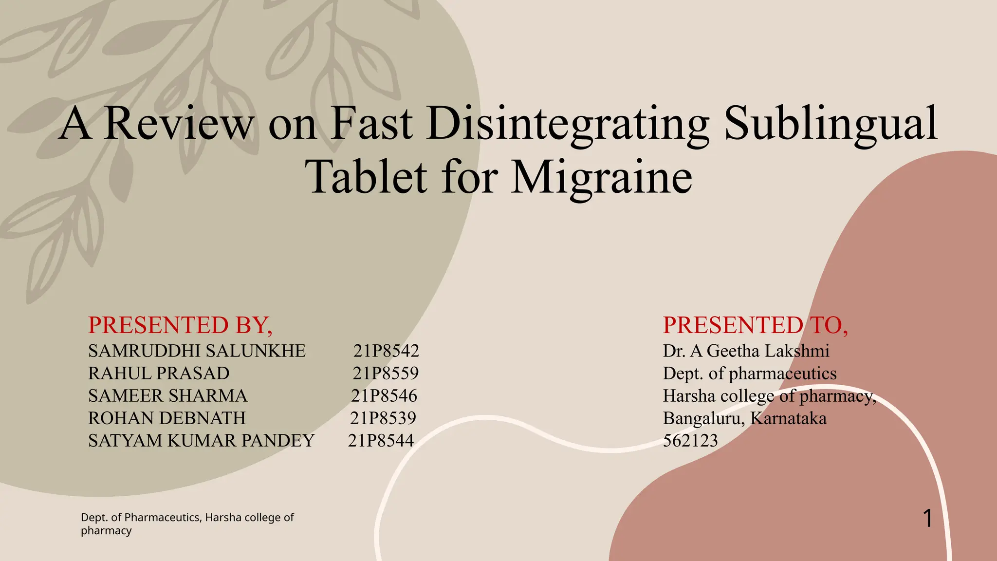 A Review on Fast Disintegrating Sublingual Tablet for Migraine | PPTX