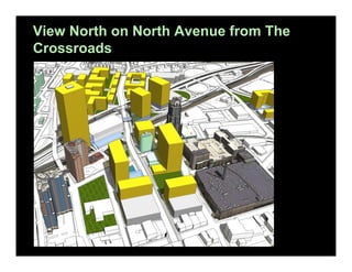 View North on North Avenue from The
Crossroads

 