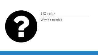 UX - New roles for new times - PDIG 2017