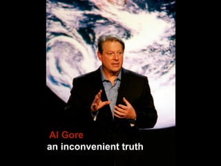 an inconvenient truth Al Gore 