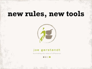 new rules, new tools 
