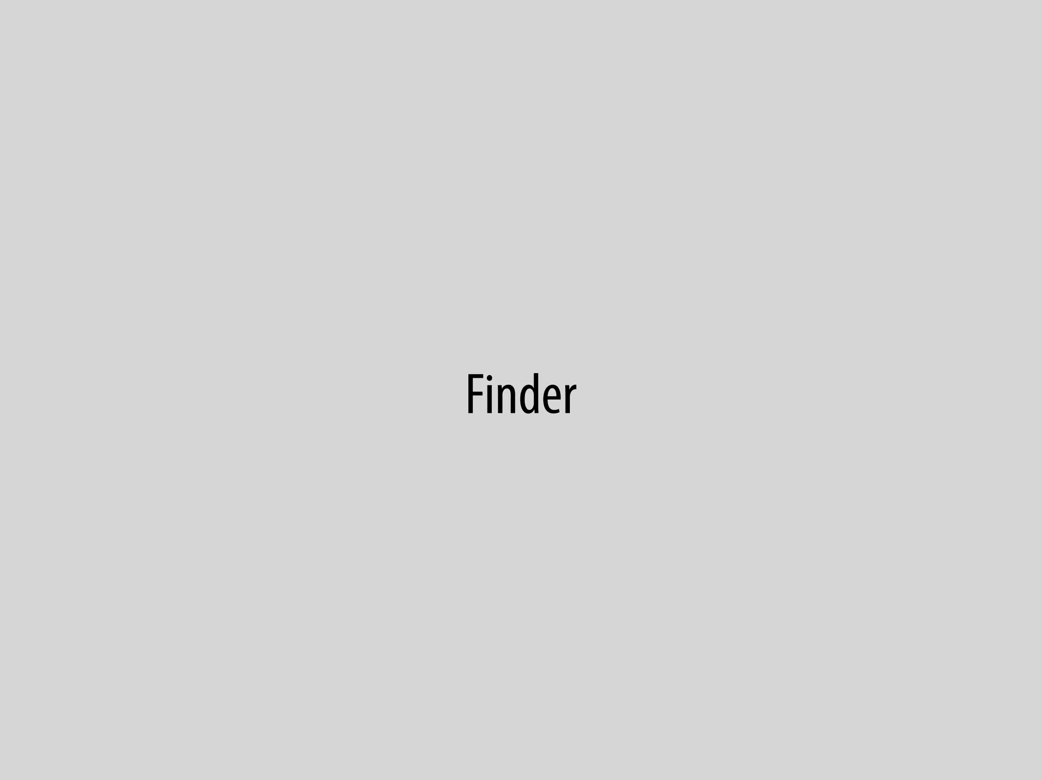 Finder
 