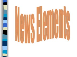 News Elements 