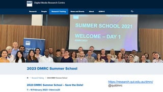 CRICOS No.00213J
https://research.qut.edu.au/dmrc/
@qutdmrc
 