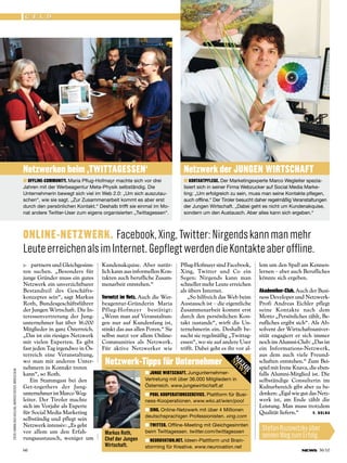 G e l d




                                                           Netzwerken beim ‚twittAGesseN‘                                          Netzwerk der JuNGeN wirtsChAft
                                                           ■ offliNe-CommuNity. Maria Pflug-Hofmayr machte sich vor drei           ■ KoNtAKtPfleGe. Der Marketingexperte Marco Wegleiter spezia-
                                                           Jahren mit der Werbeagentur Meta-Physik selbständig. Die                lisiert sich in seiner Firma Webzucker auf Social Media Marke-
                                                           Unternehmerin bewegt sich viel im Web 2.0: „Um sich auszutau-           ting: „Um erfolgreich zu sein, muss man seine Kontakte pflegen,
                                                           schen“, wie sie sagt. „Zur Zusammenarbeit kommt es aber erst            auch offline.“ Der Tiroler besucht daher regelmäßig Veranstaltungen
                                                           durch den persönlichen Kontakt.“ Deshalb trifft sie einmal im Mo-       der Jungen Wirtschaft. „Dabei geht es nicht um Kundenakquise,
                                                           nat andere Twitter-User zum eigens organisierten „Twittagessen“.        sondern um den Austausch. Aber alles kann sich ergeben.“



                                                           oNliNe-NetzwerK. Facebook, Xing, twitter: nirgends kann man mehr
                                                           Leute erreichen als im internet. gepflegt werden die kontakte aber offline.
                                                              partnern und Gleichgesinn-    Kundenakquise. Aber natür-          Pflug-Hofmayr sind Facebook,         lem um den Spaß am Kennen-
                                                           ten suchen. „Besonders für        lich kann aus informellen Kon-      Xing, Twitter und Co ein             lernen – aber auch Berufliches
                                                           junge Gründer muss ein gutes      takten auch berufliche Zusam-       Segen: Nirgends kann man             könnte sich ergeben.
                                                           Netzwerk ein unverzichtbarer      menarbeit entstehen.“               schneller mehr Leute erreichen
                                                           Bestandteil des Geschäfts-                                            als übers Internet.                  Akademiker-Club. Auch der Busi-
                                                           konzeptes sein“, sagt Markus      vernetzt im Netz. Auch die Wer-         „So hilfreich das Web beim       ness Developer und Netzwerk-
                                                           Roth, Bundesgeschäftsführer       beagentur-Gründerin Maria           Austausch ist – die eigentliche      Profi Andreas Eichler pflegt
                                                           der Jungen Wirtschaft. Die In-    Pflug-Hofmayr bestätigt:            Zusammenarbeit kommt erst            seine Kontakte nach dem
                                                           teressenvertretung der Jung-      „Wenn man auf Veranstaltun-         durch den persönlichen Kon-          Motto „Persönliches zählt, Be-
                                                           unternehmer hat über 36.000       gen nur auf Kundenfang ist,         takt zustande“, wirft die Un-        rufliches ergibt sich“. Als Ab-
                                                           Mitglieder in ganz Österreich.    stinkt das aus allen Poren.“ Sie    ternehmerin ein. Deshalb be-         solvent der Wirtschaftsuniver-
                                                           „Das ist ein riesiges Netzwerk    selbst nutzt vor allem Online-      sucht sie regelmäßig „Twittag-       sität engagiert er sich immer
                                                           mit vielen Experten. Es gibt      Communities als Netzwerk.           essen“, wo sie auf andere User       noch im Alumni-Club: „Das ist
                                                           fast jeden Tag irgendwo in Ös-    Für aktive Netzwerker wie           trifft. Dabei geht es ihr vor al-    ein Informations-Netzwerk,
                                                           terreich eine Veranstaltung,                                                                               aus dem auch viele Freund-
                                                           wo man mit anderen Unter-
                                                           nehmern in Kontakt treten
                                                                                               Netzwerk-tipps für unternehmer                                         schaften entstehen.“ Zum Bei-
                                                                                                                                                                      spiel mit Irene Knava, die eben-
FOtOS: rOMan zaCh-kiESLing, andrEaS FiSChEr, MarCUS dEak




                                                           kann“, so Roth.                                       ■ JuNGe wirtsChAft. Jungunternehmer-                 falls Alumni-Mitglied ist. Die
                                                              Ein Stammgast bei den                              Vertretung mit über 36.000 Mitgliedern in            selbständige Consulterin im
                                                           Get-togethers der Jung-                               Österreich. www.jungewirtschaft.at                   Kulturbereich gibt aber zu be-
                                                           unternehmer ist Marco Weg-                            ■ Pool KooPerAtioNsserCviCe. Plattform für Busi-     denken: „Egal wie gut das Netz-
                                                           leiter. Der Tiroler machte                            ness-Kooperationen. www.wko.at/wien/pool             werk ist, am Ende zählt die
                                                           sich im Vorjahr als Experte                                                                                Leistung. Man muss trotzdem
                                                                                                                 ■ XiNG. Online-Netzwerk mit über 4 Millionen
                                                           für Social Media Marketing                                                                                 Qualität liefern.“      v. D o l N A
                                                                                                                 deutschsprachigen Professionisten. xing.com
                                                           selbständig und pflegt sein
                                                           Netzwerk intensiv: „Es geht                           ■ twitter. Offline-Meeting mit Gleichgesinnten
                                                           vor allem um den Erfah-                               beim Twittagessen. twitter.com/twittagessen
                                                                                                                                                                       Stefan ruzowitzky über
                                                                                               Markus Roth,                                                            seinen Weg zum Erfolg.
                                                           rungsaustausch, weniger um          Chef der Jungen   ■ NeurovAtioN.Net. Ideen-Plattform und Brain-
                                                                                               Wirtschaft.       storming für Kreative. www.neurovation.net
                                                           66                                                                                                                                       36/10
 