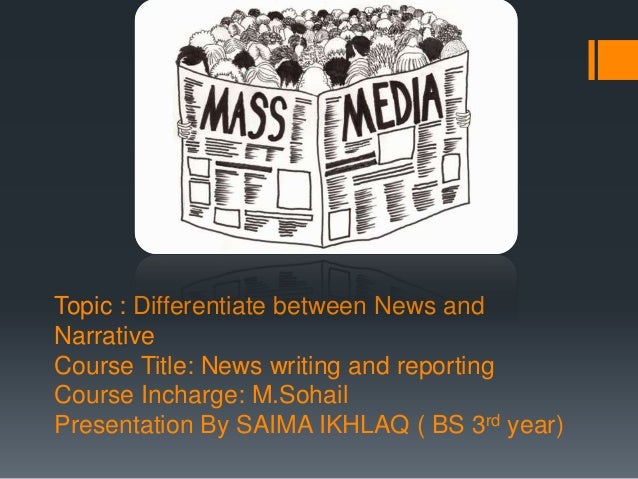Difference Between News And Narrative Writing