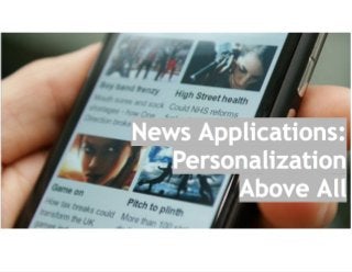 Mobile News Applications: Customization Is A Magic Tool In A Battle For Customers
