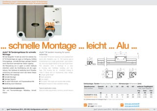 C1 
Ø16 
... schnelle Montage ... leicht ... Alu ... 
C1 
C3 
A3 
B 
K2 
K3 
C3 
A3 
B 
K2 
K3 
B 
A3 
K2 
K3 
B 
K3 
C3 
C1 
A3 
K2 
B 
A3 
K2 
K3 
Gehäuselager, Tandem Housing bearing, tandem – Abmessungen Dimensions [mm] 
Bestellnummer 
Part number 
Gewicht 
Weight 
C1 
C3 
C1 
C3 
[g] [N] [N] [N] 
WJ200UMT-01-10-AL 43 26 58 45 6,5 M6 M5 2.400 2.400 500 
WJ200UMT-01-16-AL 32 34,5 72 54 9 M8 M6 2.400 2.400 600 
*für Zylinderschraube mit niedrigem Kopf For allen screw with flat head 
Lieferbar Available 
ab Lager from stock 
B C1 C3 A3 K2 K3* statische Tragfähigkeit 
stat. load capacity 
Coy Coz+ Coz- 
www.igus.de/drylinW 
www.igus.eu/drylinW 
Erweiterung | drylin® | Gewichtsersparnis | drylin® W-Tandemlager 
Extension | drylin® | weight reduction | drylin® W tandem bearings 
drylin® W-Tandemgehäuse für schnelle 
Montage 
Mit der Baugröße 16 steht ab sofort ein weiteres dry-lin 
® W-Tandemlager ab Lager zur Verfügung. Größere 
Führungslänge , schnelle Montage, geringes Gewicht 
durch Aluminium kennzeichnen diesen Lagertyp. 
Die Reduzierung von 2 Lagern zu einem Gehäuse 
erleichtert zudem die Handhabung und die Lager-haltung. 
Das Gehäuse ist beständig durch Eloxalbe-schichtung 
und überzeugt durch sein klares Design. 
Größere Führungslänge 
Schnelle Montage 
Geringes Gewicht 
Für drylin® WS-Einzel- und Doppelwellenprofile 
Beständig durch Klareloxal 
Typische Anwendungsbereiche: 
Sitz- und Tischverstellungen, Möbelbau, Aircraft- 
Interior 
drylin® W tandem housing for quick 
assembly 
A new drylin® W tandem bearing is now available from 
stock with installation size 16. This bearing type is 
characterized by a longer guide length, rapid assem-bly, 
and a low weight thanks to the use of aluminium. 
The reduction from 2 bearings to a sing-le 
housing also facilitates handling and sto-rage. 
The housing has an anodized coating to 
make it robust and an impressively clean design. 
Longer guide length 
Quick assembly 
Low weight 
For drylin® WS single and double shaft profiles 
Resistant thanks to clear anodized coating 
Typical application areas: 
Seat and table adjustments, furniture, aircraft interiors 
38 igus® Herbstnews 2014...3D-CAD, Konfiguratoren und mehr: www.igus.de/news... igus® autumn news 2014... 3D-CAD, configurators and more: www.igus.eu/news... 39 
 