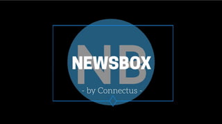 NewsBox Overview