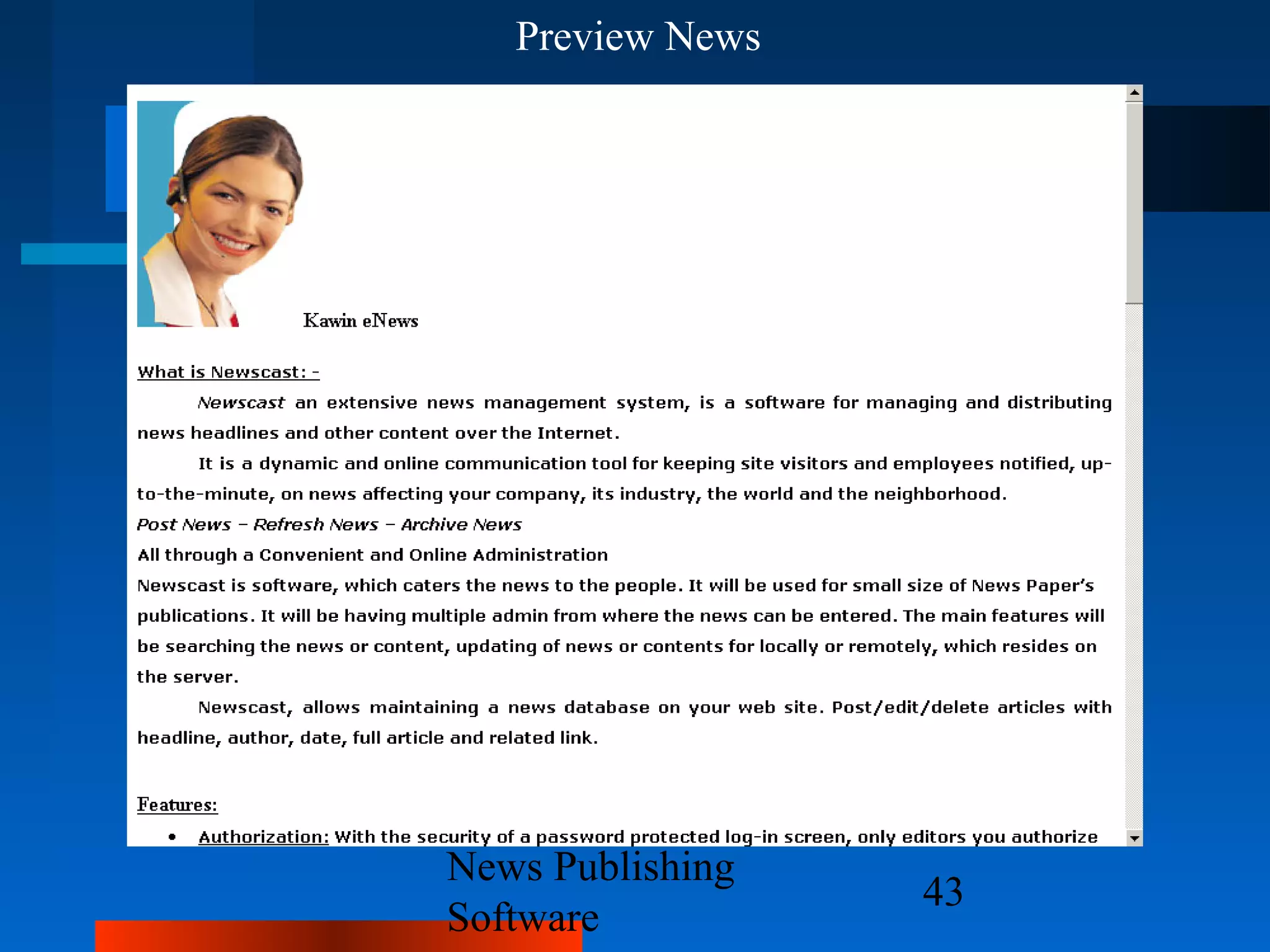 Preview News




News Publishing
                  43
Software
 
