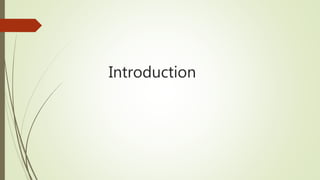 Introduction
 