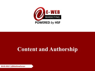 Content and Authorship

30-05-2012 | @MatthewForzan
 