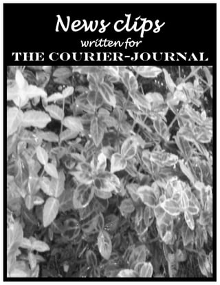 News clips
      written for
The Courier-Journal
 