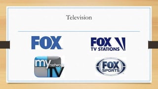 Television
 