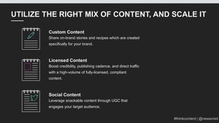 Custom Content
Share on-brand stories and recipes which are created
specifically for your brand.
Social Content
Leverage s...