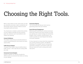 © 2013 NewsCred 12
Choosing the Right Tools.
With so many metrics to track, which tools can help
you streamline processes,...