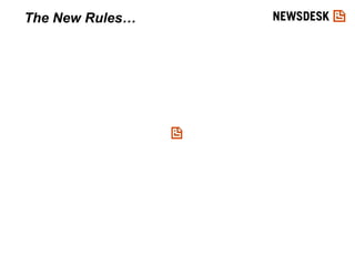 The New Rules… 