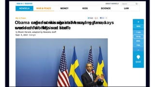 Obama calls for missile strike saying Assad
crossed "world's red line"
Obama urges strike against Assad regime, says
world credibility is at stake
 