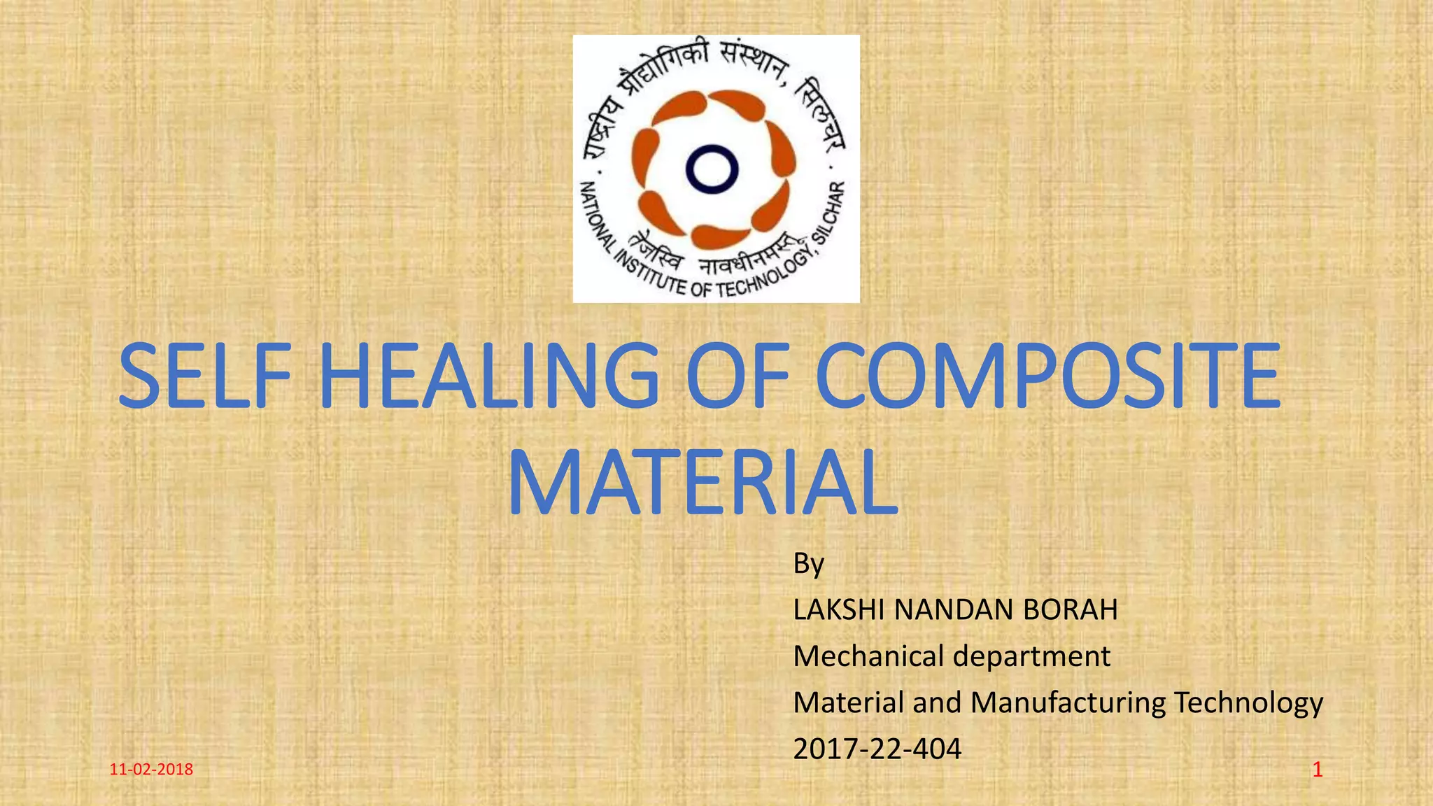 Self healing of Composite material | PPTX