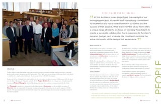 Organization


                                                                                                                                                         People make the difference . . .



                                                                                                                                  “      At SEM Architects, every project gets the oversight of our
                                                                                                                                  managing principals. Our entire staff has a strong commitment
                                                                                                                                  to excellence and has a vested interest in our clients and the
                                                                                                                                  success of their projects. While each member of our team offers
                                                                                                                                  a unique range of talents, we focus on blending those talents to
                                                                                                                                  create a successful collaboration that is responsive to the client’s
                                                                                                                                  program, budget, and schedule. We consistently optimize the
                                                                                                                                  value and quality of the designs that we produce.


                                                                                                                                  WHY CHOOSE US                                             DESIGN
                                                                                                                                                                                                                        ”
                                                                                                                                  SEM Architects has earned a reputation in the             In SEM’s hands, a building is architecture before it’s
                                                                                                                                  architectural industry for consistently great             a project. We’ve built a team that knows the value of
                                                                                                                                  design and consummate customer service. We are            design and works to balance the artistic with real-
                                                                                                                                  relationship-based and our success rests on our           world considerations. We understand that the
                                                                                                                                  commitment to collaboration. Our practice is a            design process, establishes character, personality and
                                                                                                                                  business but it is also a family.                         brand, highly inﬂuences and often determines public
                                                                                                                                                                                            perception, and signiﬁcantly impacts project value
                                                                                                                                  SEM offers an unparalleled combination of the             and success.
                                                                                                                                  pragmatic and the creative, with a practice that exists
                                                                                                                                  at the interface of business and design. It is our        We are careful to craft a design solution that
                                                                                                                                  understanding of both development and design that         interprets the client’s objectives in terms of the
                                                                                                                                  drives our success.                                       visual quality, character and presence of a project.
    STRUCTURE

                                                                                                                                  DEVELOPMENT                                               SEM Architects’ expertise and experience
    Projects begin as individual design studios are assembled for a commission, bringing together an array of seasoned
                                                                                                                                                                                            encompasses a solid and insightful system to
    professionals, creative designers and developing talent. These tight-knit, diverse groups collaborate directly with clients
                                                                                                                                  Our early reputation was earned as a down-to-earth        support our clients’ success. We look forward to
    to establish an in-depth understanding of the project goals that will fulﬁll the program.
                                                                                                                                  business practice that worked on both sides of the        the chance to help you achieve your goals.
    Studios are led by a Principal, who take an active role in every aspect, working in creative collaboration with the client    deal-making ledger. Over the course of a decade,
    over the life of the project. Principals routinely ﬁll the Project Architect role on a design team. Complemented by           SEM has transformed to become a design-based
                                                                                                                                  but still market-savvy architectural ﬁrm that, relies
    experienced Project Managers, they lead the design team and are in constant communication with the client.
                                                                                                                                  on extensive experience in project development, and
    The Principals’ experience is enhanced by a dedicated group of Associates and the invaluable resources of                     continually deepens understanding of the market.
    Directors, who are responsible for creating and maintaining quality and consistency in speciﬁc aspects of SEM’s               Bottom line, we bring a keen eye to the potential of
    practice. This personal attention and teamwork ensures the successful design, documentation and quality control of            each project.
    the client’s program.
                                                                                                                                    “The success of SEM Architects over the past 31 years can largely be attributed to the quality of service
                                                                                                                                    we provide each and every one of our clients. Our goal with every client is to become their “go to”
                                                                                                                                    architect and develop long-term ongoing relationships.” - Terry Rucker

5         SEM ARCHITECTS                                                                                                                                                                                                      SEM ARCHITECTS         6
 