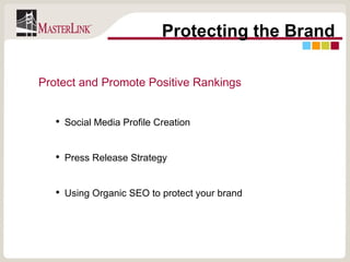 Protecting the Brand Protect and Promote Positive Rankings Social Media Profile Creation Press Release Strategy Using Organic SEO to protect your brand 