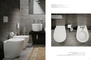 24 25
VASO SOSPESO BULL500 / BULL500 WALL HUNG WC
SEDILE BULL500 / BULL500 SEAT COVER
BIDET SOSPESO BULL500 / BULL500 WALL HUNG BIDET
PILETTA IN OTTONE CON TAPPO IN CERAMICA / BRASS WASTE WITH CERAMIC PLUG WHITE
LAVABO FLAT 9 / FLAT 9 WASHBASIN
VASO TERRA BULL500 / BULL500 BACK TO WALL WC
SEDILE BULL500 / BULL500 SEAT COVER
BIDET TERRA BULL500 / BULL500 BACK TO WALL BIDET
 