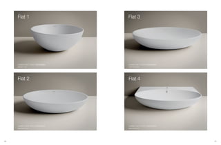 50 51
Flat 1
Flat 2
LAVABO FLAT 1 / FLAT 1 WASHBASIN
ø42xh17 cm
LAVABO FLAT 2 / FLAT 2 WASHBASIN
60x40xh13 cm
Flat 3
Flat 4
LAVABO FLAT 3 / FLAT 3 WASHBASIN
70x41xh13 cm
LAVABO FLAT 4 / FLAT 4 WASHBASIN
69x54xh13 cm
 