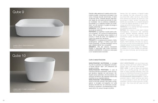 60 61
Qube 10
Derivato dalla selezione di materie prime di pri-
missima qualità, componente principale è una
carica minerale naturale denominata, tri-idrato
di alluminio (ATH), minerale derivato dalla Bau-
xite, legata da una bassa percentuale di mate-
ria “acrilatata” che le conferisce malleabilità e
lavorabilità) è un materiale studiato per soddi-
sfare i più alti standard di qualità tecnologia e
impatto ambientale, è:
VERSATILE: è un materiale ad alte prestazioni
funzionali ed estetiche.
RAFFINATO: la superficie è solida (solid surfa-
ce) omogenea, non porosa ed estremamente
liscia. Oltre a trasmettere senso estetico e di
purezza, è facile da pulire, non ingiallisce e il
colore non perde tono nel tempo.
PREGIATO: è completamente atossico, inerte,
ipoallergenico, ignifugo. E inoltre si può facil-
mente ripristinare, e riciclare rientrando così tra
quei materiali definiti “eco-compatibili”
DINAMICO: oltre alla classica colorazione
PANNA, è disponibile nelle nostre colorazioni
SABBIA e MAGNESIO, il colore è in tutta pasta
e non semplicemente verniciato.
CURA E MANUTENZIONE:
MANUTENZIONE QUOTIDIANA: si consiglia
di pulire la superficie con detergente anticalca-
re liquido (Viacal®
, Ajax®
, Cif®
) utilizzando una
spugna morbida.
MANUTENZIONE PROFONDA: in caso di
macchie profonde e persistenti, usare una spu-
gna abrasiva, bagnata con sola acqua o de-
tergenti prima specificati, che rimuovendo uno
spessore infinitesimo del materiale restituirà alla
superficie la sua originale bellezza.
MANUTENZIONE STRAORDINARIA: in pre-
senza di macchie ostinate o lievi graffi e scheg-
giature, si consiglia una levigatura con carta
abrasiva 400-600 fino ad uniformare comple-
tamente la superficie, successivamente sciac-
quare bene con acqua e spugna morbida.
CARE AND MAINTENANCE:
DAILY MAINTENANCE: we recommend clea-
ning the surface with liquid softener detergent
(Viacal®
, Ajax®
, Cif®
) using a soft sponge
DEEP CARE: In case of deep and persistent
stains, use a sanding sponge, wet with clean
water or before specified detergent which will
remove an infinitesimal thickness of the material
will return to the surface to its original beauty.
EXTRAORDINARY MAINTENANCE: in case of
persistent stains or slight scratches and nicks,
it is recommended to sand with 400-600 grit
sandpaper until the surface becomes comple-
tely even , then rinse well with water and soft
sponge.
Derived from the selection of highest quality
raw materials, the main component is a natu-
ral mineral filler called, aluminum tree-hydrate
(ATH) derived from bauxite ore, linked by a low
percentage of matter “acrylics” that gives mal-
leability and workability it is a material designed
to meet the highest standards of quality tech-
nology and environmental impact, is:
VERSATILE: it is a material with high functional
and aesthetic performance.
REFINED: the surface is solid (solid surface)
homogeneous, non-porous and extremely
smooth. Besides delivering aesthetic sense
and purity, it is easy to clean, over time does
not become yellow and does not lose the co-
lor tone.
QUALITY: is completely non-toxic, inert, hypoal-
lergenic, flame retardant. And also you can ea-
sily recover, recycle and thus being part of those
materials defined “environmentally friendly”
DYNAMIC: Besides the classic color “PANNA”,
is available in our colors SABBIA and MAGNE-
SIO, the color is full body and not simply pain-
ted.
Qube 9
LAVABO QUBE 9 / QUBE 9 WASHBASIN
60x38xh13,5 cm
LAVABO QUBE 10 / QUBE 10 WASHBASIN
42x42xh30 cm
 